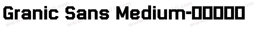 Granic Sans Medium字体转换